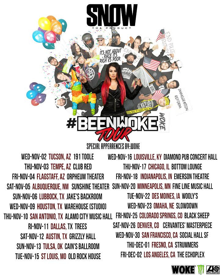 SNOW THA PRODUCT #BEENWOKE TOUR TICKETS AVAILABLE HERE!